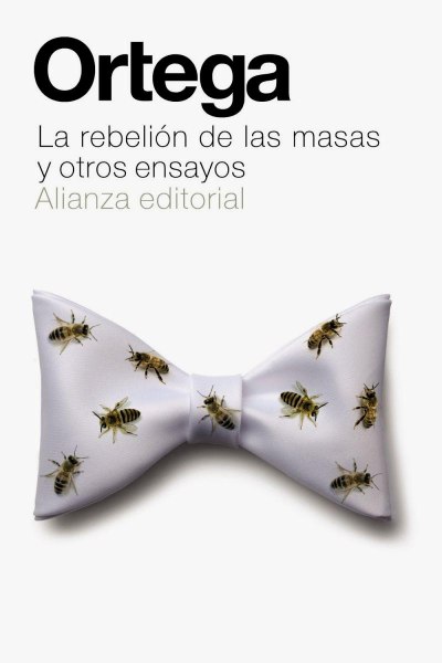 La Rebelion De Las Masas