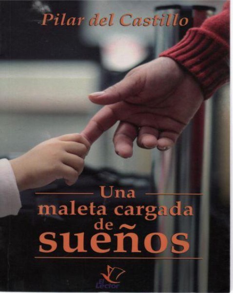 Una Maleta Cargada De Sueños