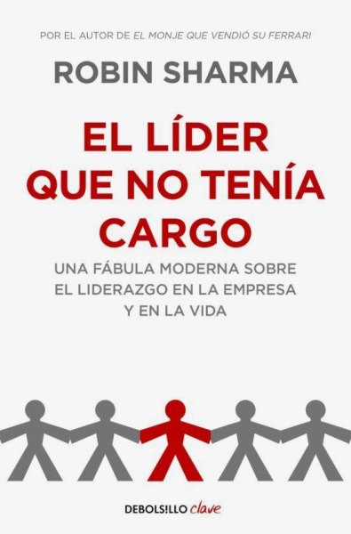 El Lider Que No Tenia Cargo