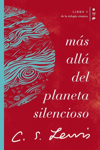 Mas Allá Del Planeta Silencioso Libro 1 De La Trilogía Cósmica