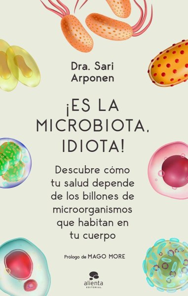 Es La Microbiota Idiota Chico