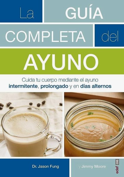 La Guia Completa Del Ayuno