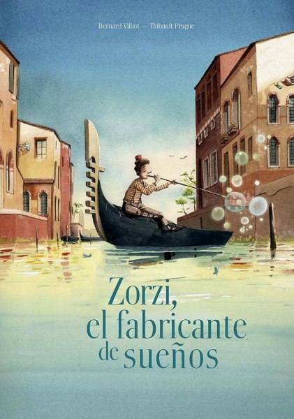 Zorzi El Fabricante De Sueños