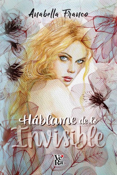 Hablame De Lo Invisible
