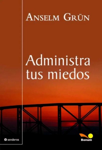 Administra Tus Miedos