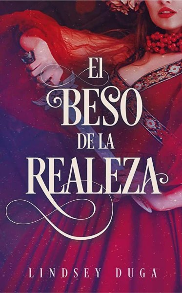 El Beso De La Realeza