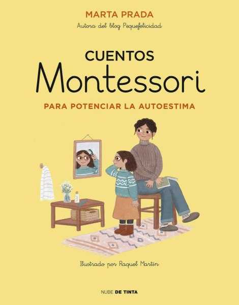 Cuentos Montessori Para Potenciar La Autoestima
