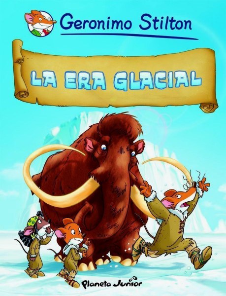 Geronimo Stilton - La Era Glacial