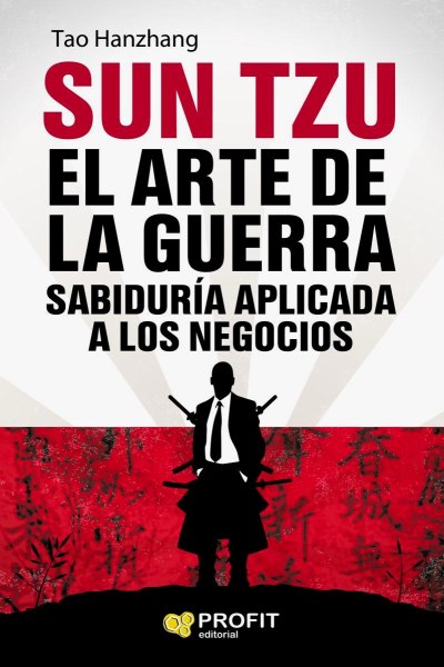 El Arte De La Guerra Sabiduria Aplicada A Los Negocios