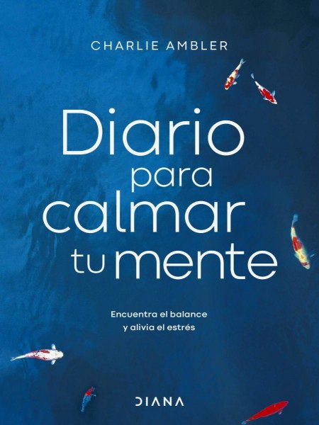 Diario Para Calmar Tu Mente