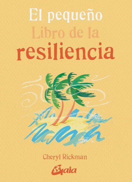 El Pequeño Libro De La Resiliencia