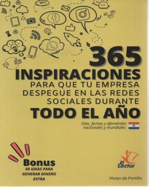 365 Inspiraciones Para Que Tu Empresa Despegue En Las Redes Sociales Durante Todo El Año