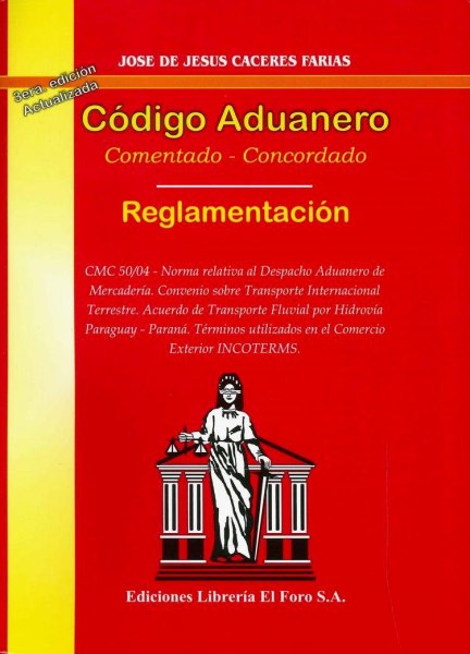 Codigo Aduanero Comentado Grande - Foro