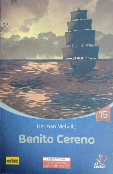 Col. El Maravilloso Mundo Del Cuento 15 Benito Cereno