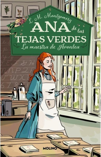 Ana De Las Tejas Verdes 3 La Maestra De Avonlea