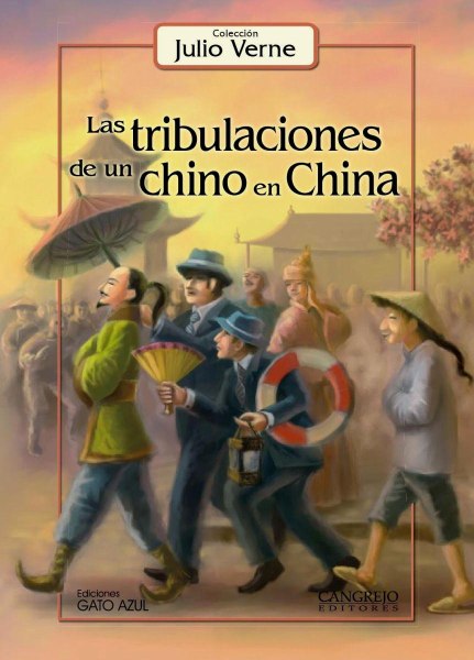 Las Tribulaciones De Un Chino En China
