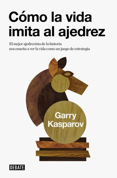 Como La Vida Imita Al Ajedrez