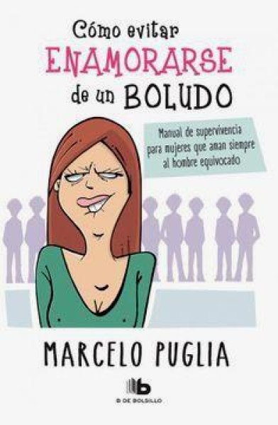 Como Evitar Enamorarse De Un Boludo