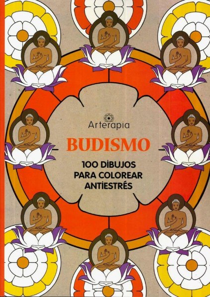 Arterapia - Budismo - 100 Dibujos Para Colorear Antiestres