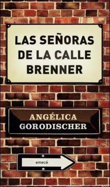 Las Señoras De La Calle Brenner