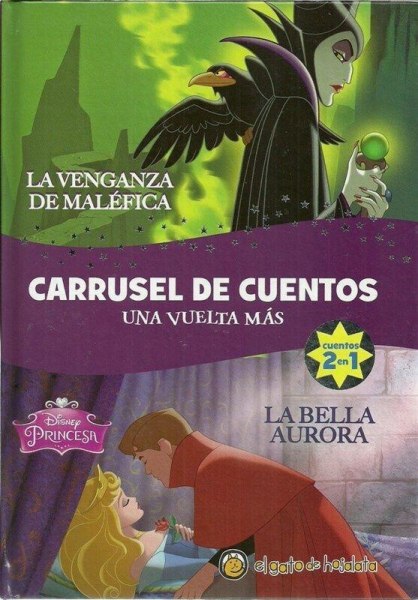 Carrusel De Cuentos - La Venganza De Malefica y La Bella Aurora
