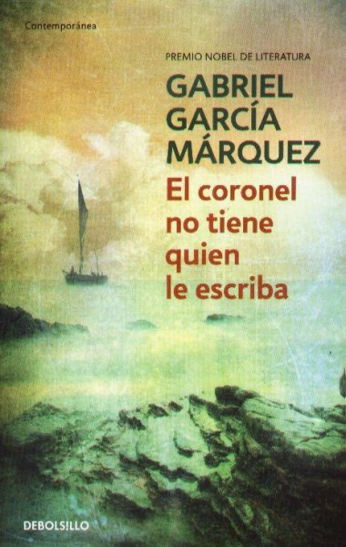 El Coronel No Tiene Quien Le Escriba