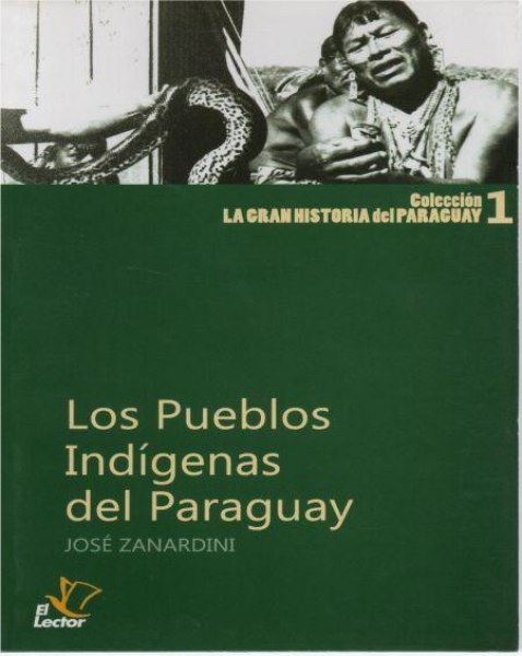 Col. La Gran Historia Del Paraguay 1 Los Pueblos Indígenas