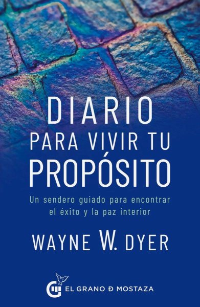 Diario Para Vivir Tu Proposito