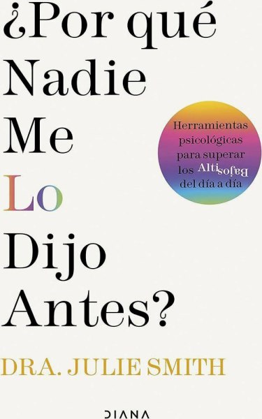 Por Que Nadie Me Lo Dijo Antes