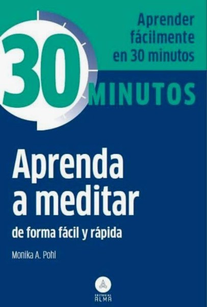 Aprenda A Meditar 30 Minutos