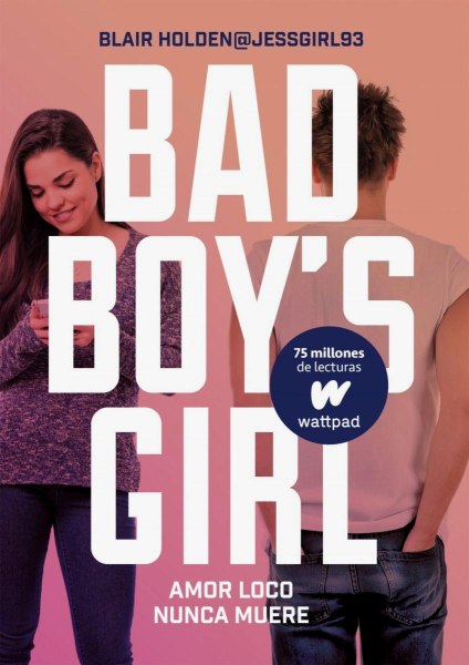 Bad Boy's Girl 3 Amor Loco Nunca