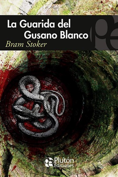 La Guarida Del Gusano Blanco