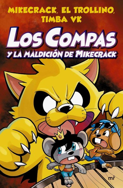 Los Compas 4 La Maldicion De Mikecrack