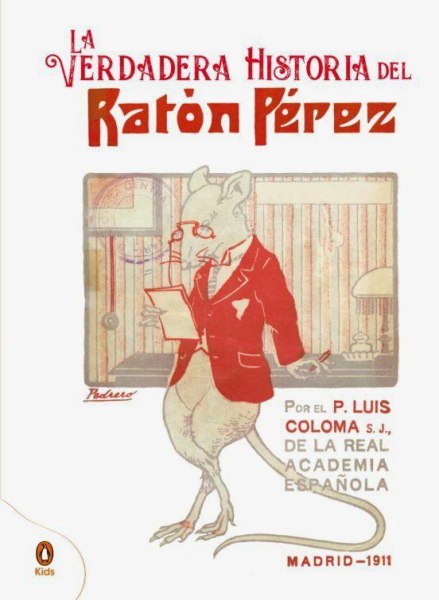 La Verdadera Historia Del Raton Perez