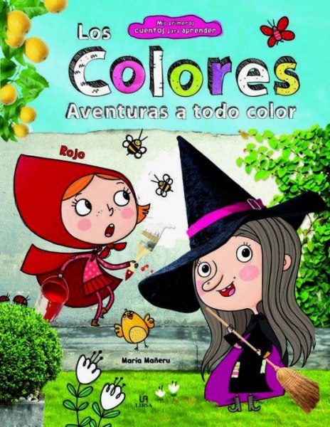 Los Colores Aventuras A Todo Color