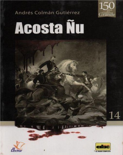 Col. 150 Años De La Guerra Grande 14 Acosta Ñu