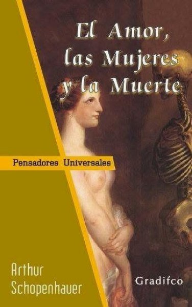 El Amor Las Mujeres y La Muerte - Nogal