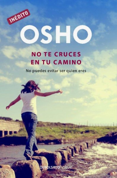 No Te Cruces En Tu Camino