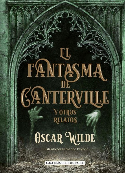 El Fantasma De Canterville y Otros Relatos Td Ilustrado