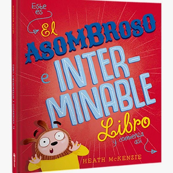 El Asombroso E Interminable Libro