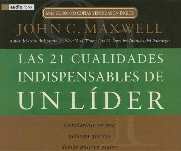 Audiolibro 21 Cualidades Indispensables De Un Lider