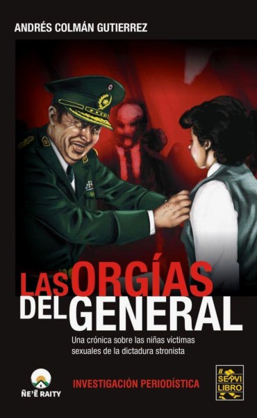 Las Orgias Del General