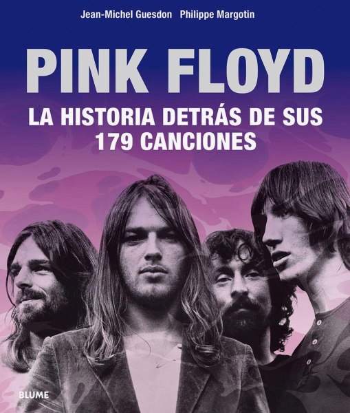 Pink Floyd La Historia Detras De Sus 179 Canciones
