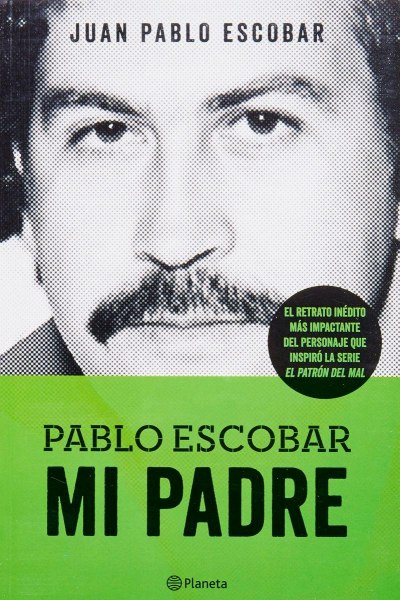 Pablo Escobar Mi Padre