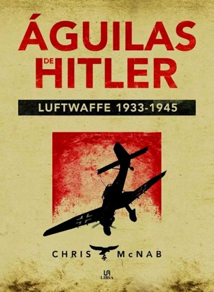 Aguilas De Hitler