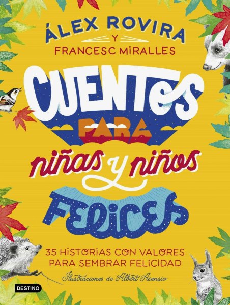 Cuentos Para Niñas y Niños Felices Tapa Dura