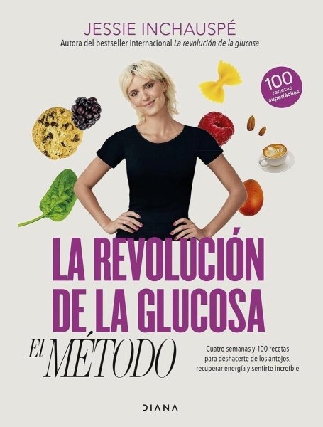 La Revolución De La Glucosa: El Método