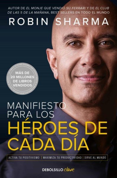 Manifiesto Para Los Heroes De Cada Dia