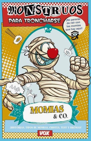 Monstruos Para Troncharse - Momias