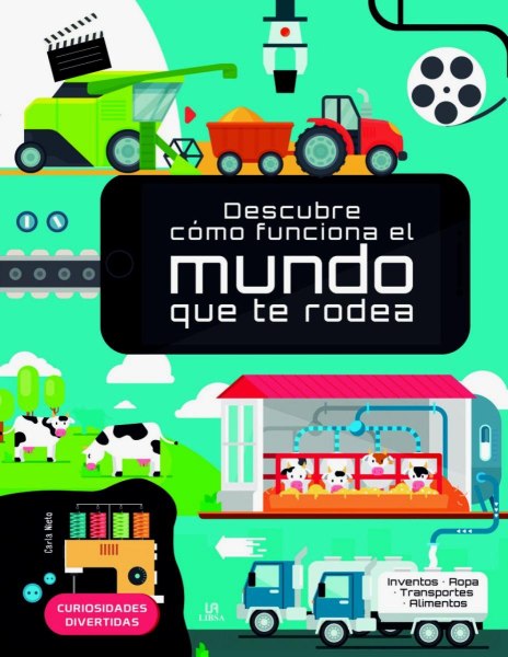 Descubre Como Funciona El Mundo Que Te Rodea